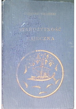 Starożytność Bajeczna, 1930 r.