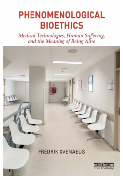 Phenomenological Bioethics
