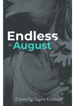Endless in August