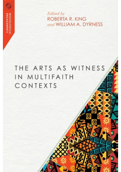 The Arts as Witness in Multifaith Contexts