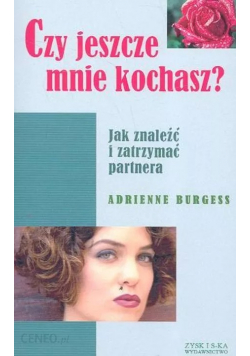 Czy jeszcze mnie kochasz