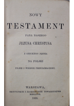 Nowy Testament Pana Naszego Jezusa Chrystusa 1933 r.