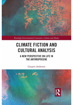 Climate Fiction and Cultural Analysis