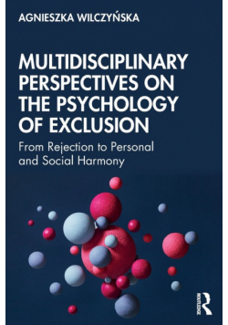 Multidisciplinary Perspectives on the Psychology of Exclusion