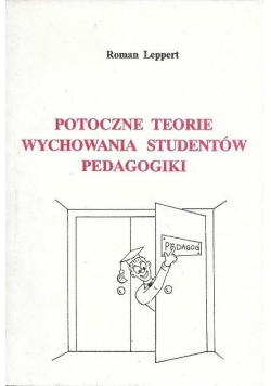 Pedagogiczne teorie wychowania studentów pedagogiki