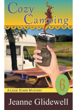 Cozy Camping (A Lexie Starr Mystery, Book 6)