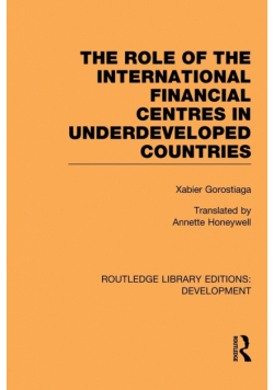The role of the international financial centres in underdeveloped countries