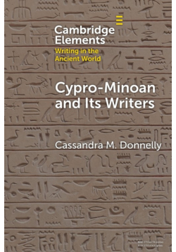 Cypro-Minoan and Its Writers