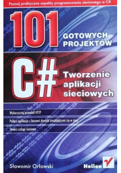 101 gotowych projektów C Tworzenie aplikacji sieciowych