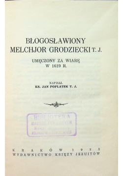 Błogosławiony Melchjor Grodziecki 1933 r