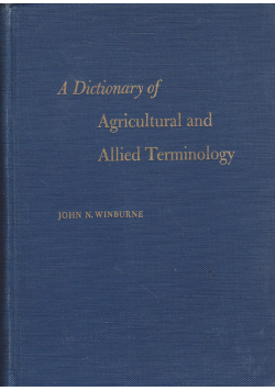 A Dictionary of Agriculture and Allied Terminology