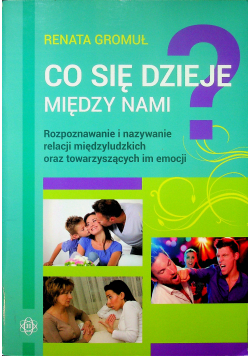 Co się dzieje między nami