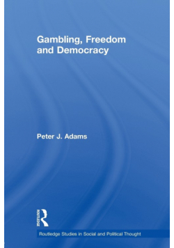 Gambling, Freedom and Democracy
