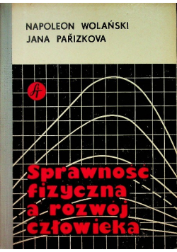 Sprawność fizyczna a rozwój człowieka