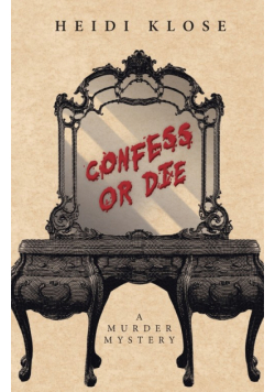 Confess or Die