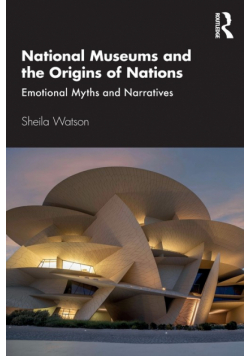 National Museums and the Origins of Nations