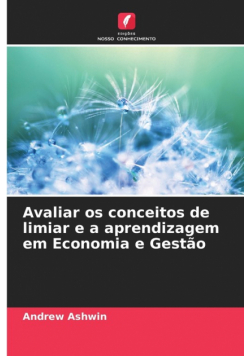 Avaliar os conceitos de limiar e a aprendizagem em Economia e Gestão