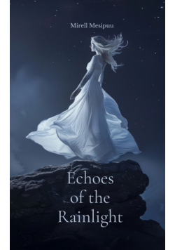 Echoes of the Rainlight