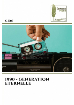 1990 - Generation Eternelle