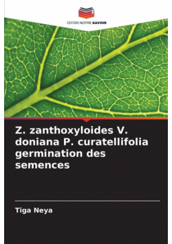 Z. zanthoxyloides V. doniana P. curatellifolia germination des semences