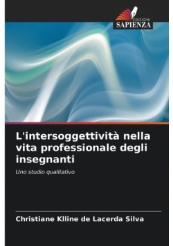 L'intersoggettività nella vita professionale degli insegnanti