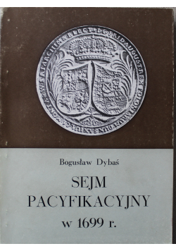 Sejm Pacyfikacyjny w 1699 r