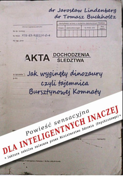 Jak wyginęły dinozaury czyli tajemnica Bursztynowej Komnaty