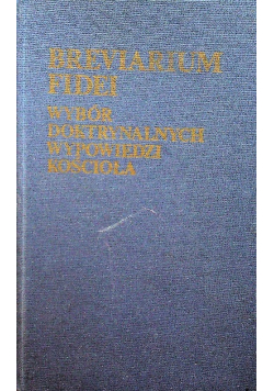 Breviarium fidei Wybór doktrynalnych wypowiedzi Kościoła