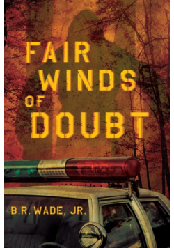 Fair Winds of Doubt