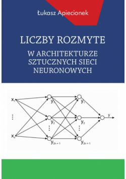 Liczby rozmyte w architekturze sztucznych sieci neuronowych