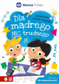 Dla mądrego nic trudnego Poziom 2 Dla wtajemniczonych