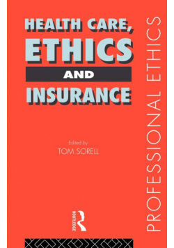 Health Care, Ethics and Insurance