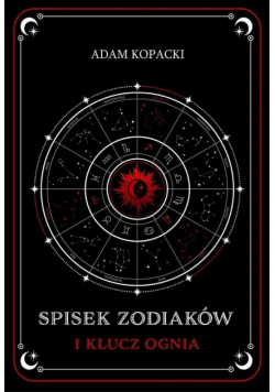 Spisek Zodiaków i Klucz Ognia