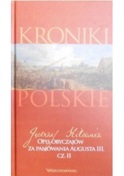 Kroniki polskie Tom II Opis obyczajów za panowania Augusta III