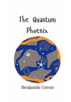 The Quantum Phoenix