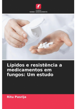 Lípidos e resistência a medicamentos em fungos