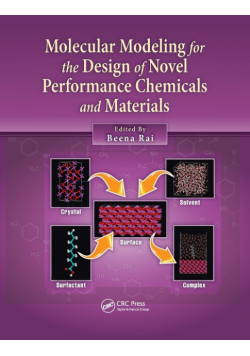 Molecular Modeling for the Design of Novel Performance Chemicals and Materials