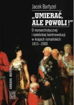 Umierać ale powoli