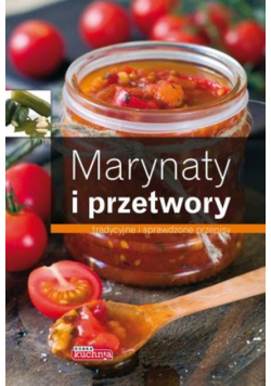 Marynaty i przetwory