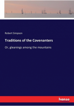 Traditions of the Covenanters