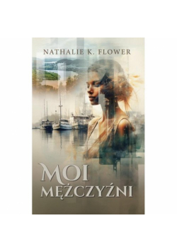 Moi mężczyźni