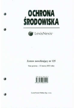 Ochrona środowiska 125/2013. Zestaw nowelizujący
