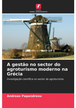 A gestão no sector do agroturismo moderno na Grécia