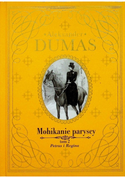 Mohikanie paryscy Tom 2 Petrus Regina