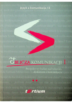 Język a komunikacja Oblicza komunikacji 1