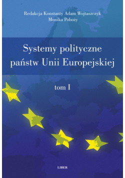 Systemy polityczne państw Unii Europejskiej, tom 1-2