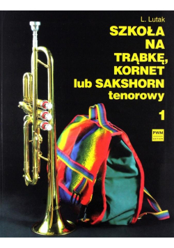 Szkoła na trąbkę, kornet lub sakshorn tenorowy T.1