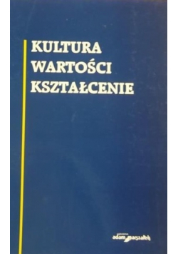 Kultura, wartości, kształcenie