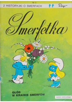 Smerfetka Głód w krainie smerfów