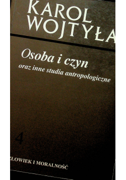 Karol Wojtyła Człowiek i moralność 4